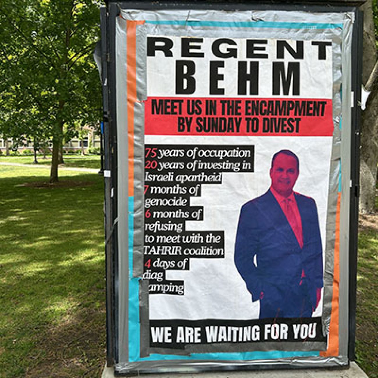 Poster challenging Regent Michael Behm to meet with the camperss