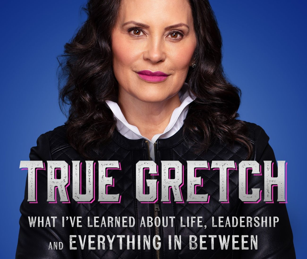Gov. Gretchen Whitmer on a blue cover of a book called "True Gretch"